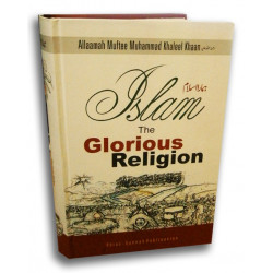 ISLAM - The Glorious Religion