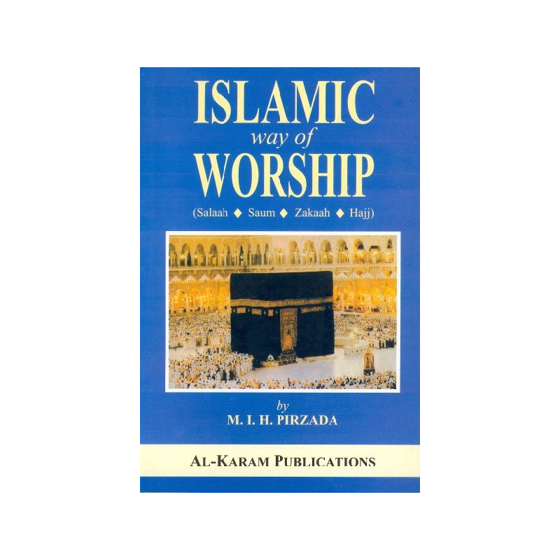 Islamic Way of Worship